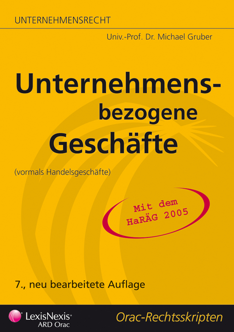 Handelsrecht - Unternehmensbezogene Gesch&auml;fte (vorm: Handelsgesch&auml;fte) - Michael Gruber