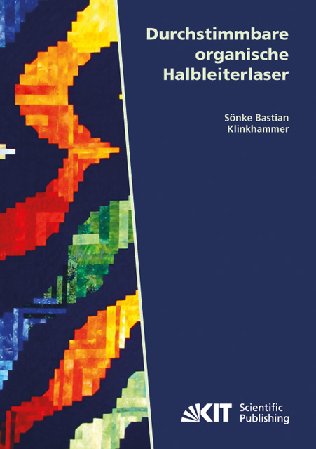 Durchstimmbare organische Halbleiterlaser - S&ouml;nke Klinkhammer