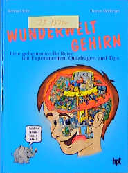 Wunderwelt Gehirn - Reinhard St&ouml;hr