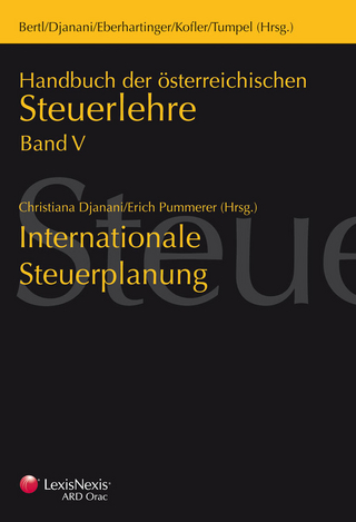 Handbuch der Österreichischen Steuerlehre / Handbuch der österreichischen Steuerlehre Band V - Internationale Steuerplanung