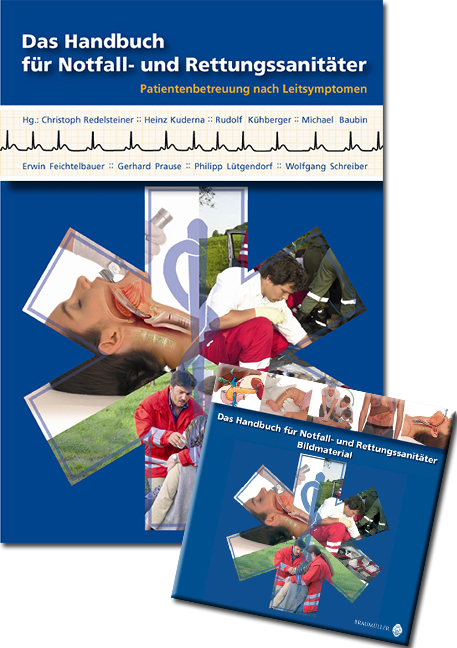 Das Handbuch f&uuml;r Notfall- und Rettungssanit&auml;ter - 