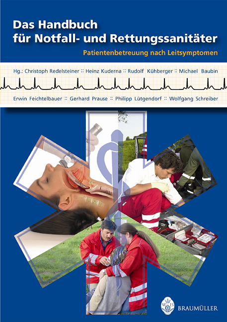Das Handbuch f&uuml;r Notfall- und Rettungssanit&auml;ter - 