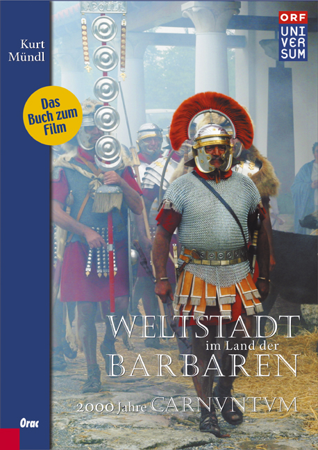 Weltstadt im Land der Barbaren - Kurt M&uuml;ndl