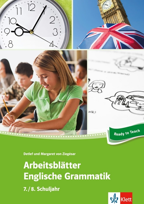 Arbeitsbl&auml;tter Englische Grammatik 7./ 8. Schuljahr - Detlef von Zieg&eacute;sar, Margaret von Zieg&eacute;sar