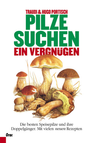 Pilze suchen - ein Vergnügen