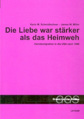 Die Liebe war stärker als das Heimweh