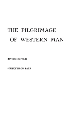 The Pilgrimage of Western Man