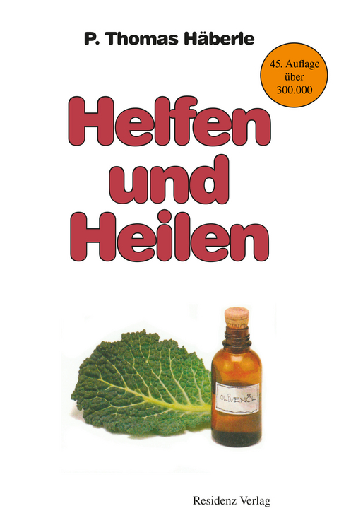Helfen und Heilen - Thomas H&auml;berle