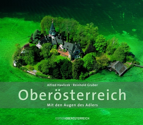 Ober&ouml;sterreich - Reinhold Gruber