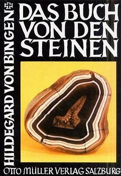 Das Buch von den Steinen -  Hildegard von Bingen