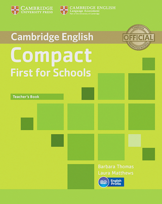 Compact First for Schools / Teacher's Book