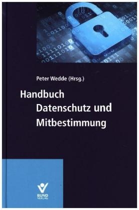 Handbuch Datenschutz und Mitbestimmung
