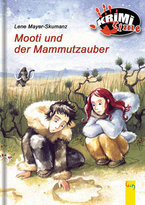 Mooti und der Mammutzauber - Lene Mayer-Skumanz