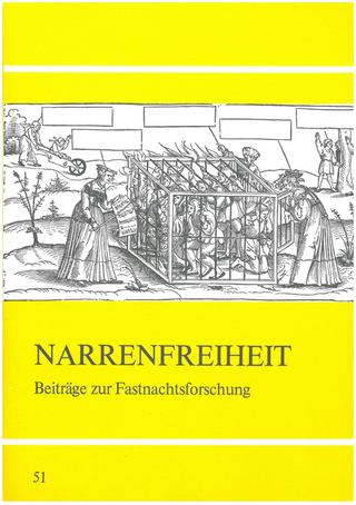 Narrenfreiheit - Beiträge zur Fasnachtsforschung