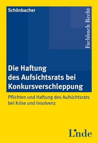 Die Haftung des Aufsichtsrats bei Konkursverschleppung