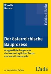 Der &ouml;sterreichische Bauprozess - Nikolaus Weselik, Wolfgang Hussian