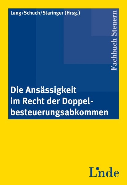 Die Ans&auml;ssigkeit im Recht der Doppelbesteuerungsabkommen - 