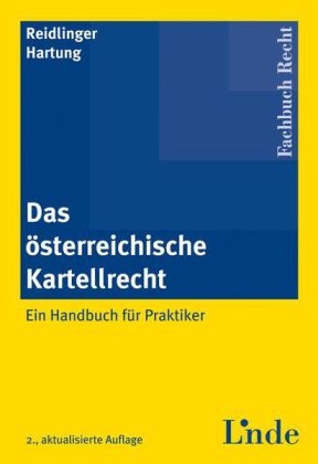 Das österreichische Kartellrecht