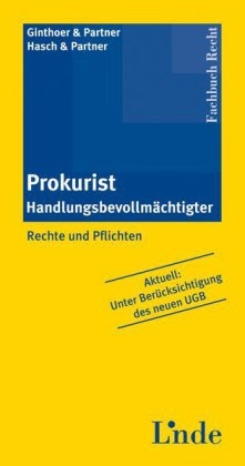Prokurist. Handlungsbevollm&auml;chtigter