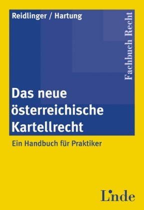 Das neue österreichische Kartellrecht