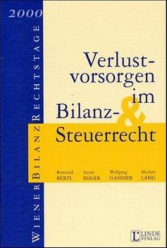 Verlustvorsorgen im Bilanz- und Steuerrecht