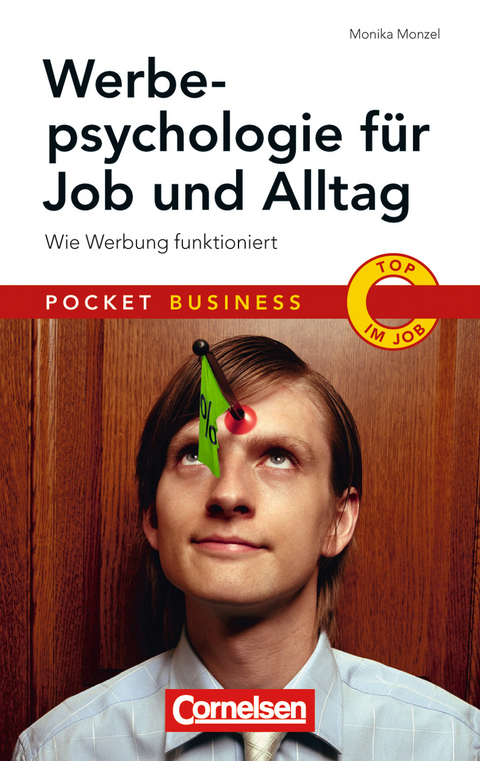 Pocket Business Werbepsychologie f&uuml;r Job und Alltag - Monika Monzel