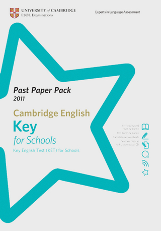 Cambridge English: Key for Schools 2011 (KET for Schools)