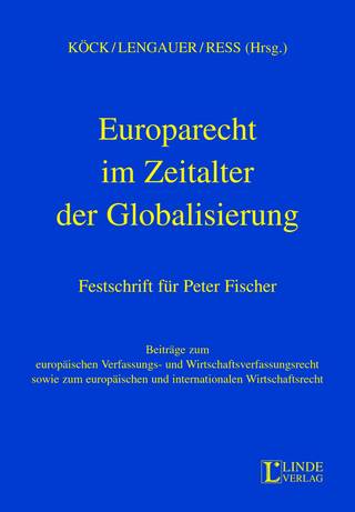 Europarecht im Zeitalter der Globalisierung