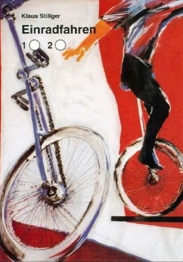Einradfahren 1 - Klaus Stillger