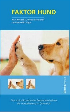 Faktor Hund - Vivien Bromundt, Kurt Kotrschal, Benedikt F&ouml;ger