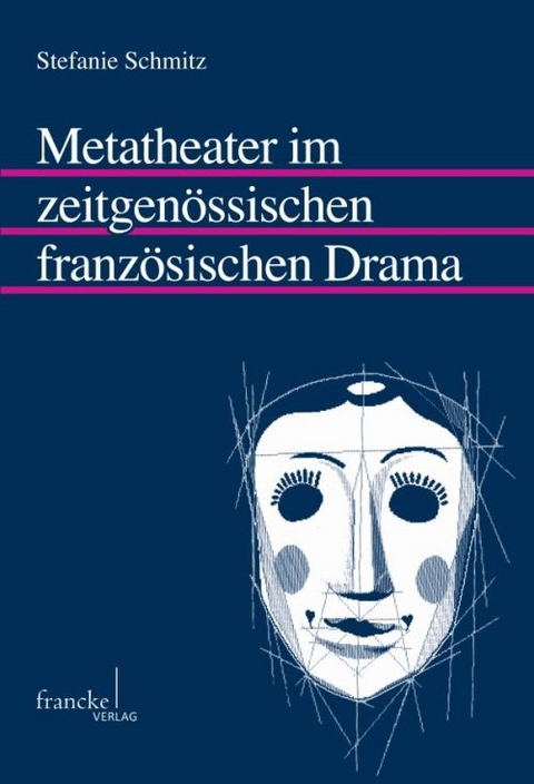 Metatheater im zeitgen&ouml;ssischen franz&ouml;sischen Drama - Stefanie Schmitz