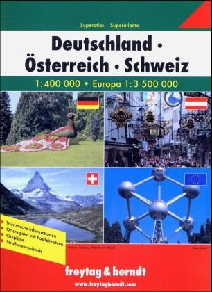 Deutschland - &Ouml;sterreich - Schweiz Superatlas