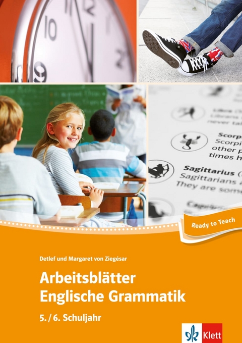 Arbeitsbl&auml;tter Englische Grammatik 5./ 6. Schuljahr - Detlef von Zieg&eacute;sar, Margaret von Zieg&eacute;sar
