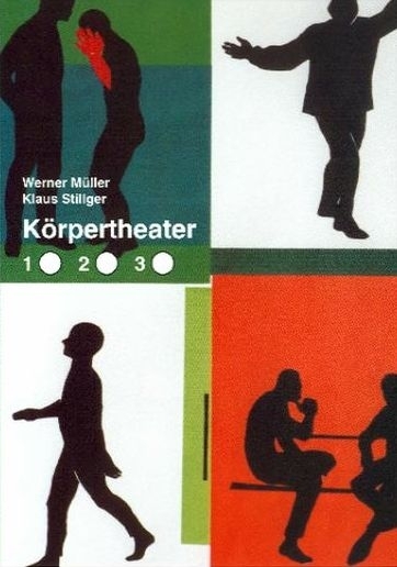 K&ouml;rpertheater 2 - Werner M&uuml;ller, Klaus Stillger