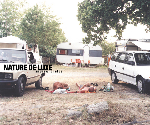 Nature de luxe - Andrew Phelps