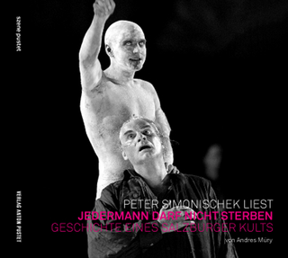 Peter Simonischek liest: Jedermann darf nicht sterben