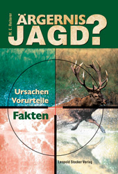 Ärgernis Jagd?