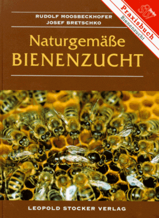 Naturgemässe Bienenzucht