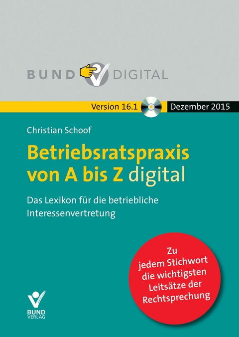 Betriebsratspraxis von A bis Z digital Vers. 16.1
Fortsetzungsbezug - Christian Schoof