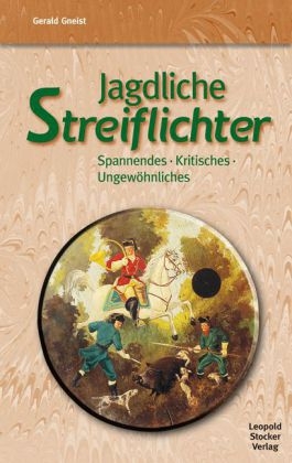 Jagdliche Streiflichter