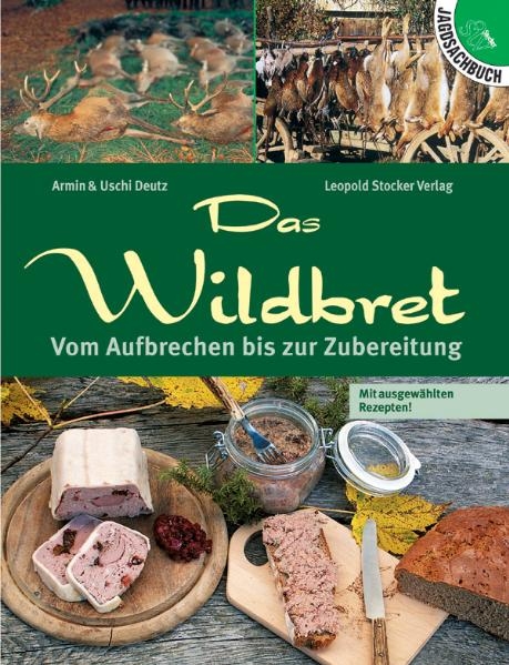 Das Wildbret - Armin Deutz, Uschi Deutz