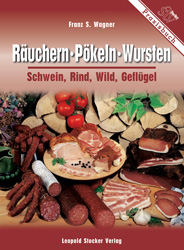 R&auml;uchern, P&ouml;keln, Wursten - Franz S Wagner