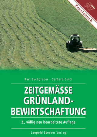 Zeitgemässe Grünlandbewirtschaftung