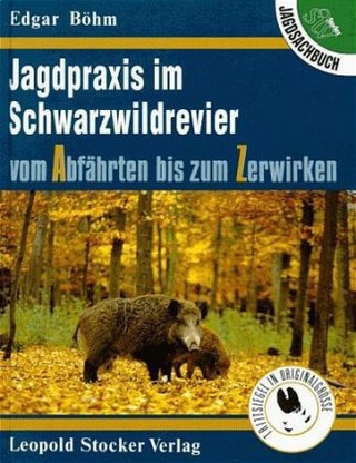 Jagdpraxis im Schwarzwaldrevier