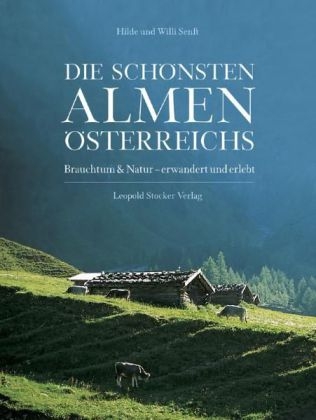Die schönsten Almen Österreichs
