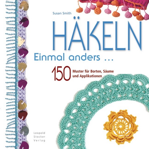 H&auml;keln Einmal anders... - Susan Smith