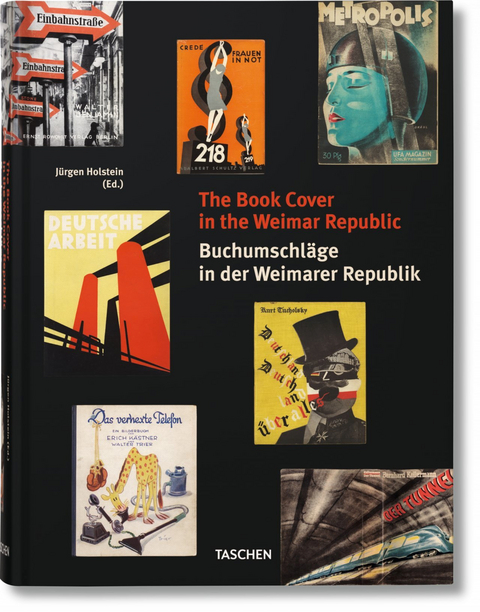 The Book Cover in the Weimar Republic - J&uuml;rgen Holstein