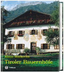 Tiroler Bauernh&ouml;fe - Klaus Markovits