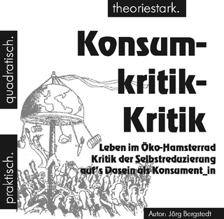 Konsumkritik-Kritik