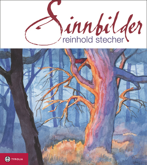 Sinnbilder - Reinhold Stecher